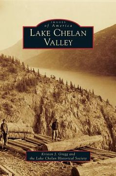 portada Lake Chelan Valley (en Inglés)