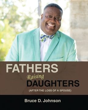 portada Fathers Raising Daughters After the Loss of a Spouse