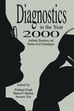 portada Diagnostics in the Year 2000: Antibody, Biosensor, and Nucleic Acid Technologies (en Inglés)