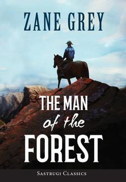 portada The Man of the Forest (ANNOTATED) (en Inglés)