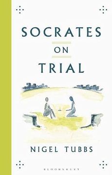 portada Socrates on Trial: Rewriting Plato for Today (en Inglés)