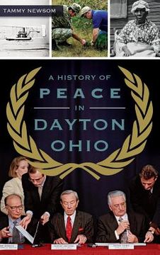 portada A History of Peace in Dayton, Ohio