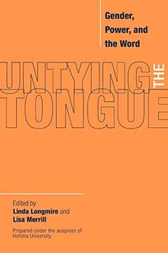 portada Untying the Tongue: Gender, Power, and the Word (en Inglés)