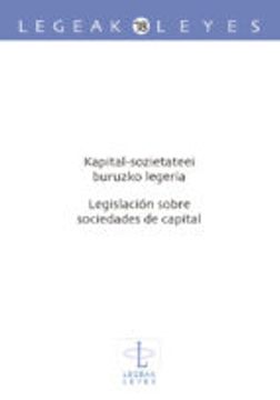 portada KAPITAL-SOZIETATEEI BURUZKO LEGERIA / LEGISLACION SOBRE SOCIEDADE S DE CAP