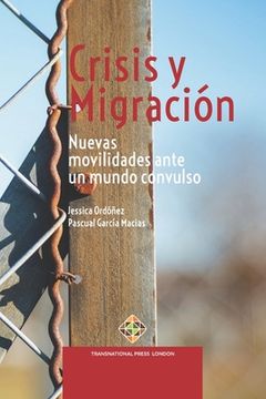portada Crisis y Migración: Nuevas movilidades ante un mundo convulso