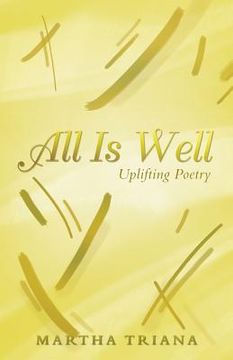 portada All Is Well: Uplifting Poetry (en Inglés)