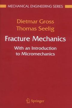 portada fracture mechanics: with an introduction to micromechanics (in English)