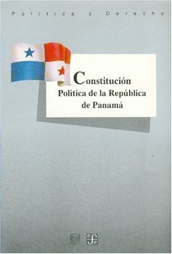 portada Constitucin Pol-Tica de La Repblica de Panam (Politica y Derecho)