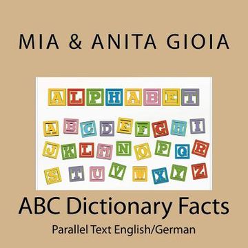 portada ABC Dictionary Facts - Parallel Text English/German (en Inglés)