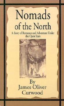 portada nomads of the north: a story of romance and adventure under the open stars (en Inglés)