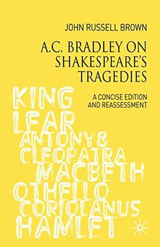 portada A. C. Bradley on Shakespeare's Tragedies: A Concise Edition and Reassessment (en Inglés)