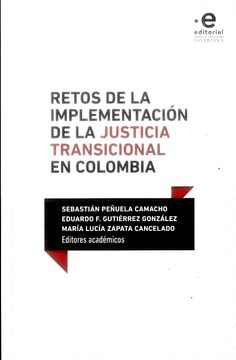 portada Retos de la Implementación de la Justicia Transicional en Colombia (in Spanish)
