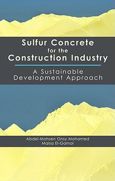 portada Sulfur Concrete for the Construction Industry: A Sustainable Development Approach (en Inglés)