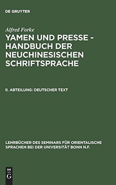portada Yamen und Presse - Handbuch der Neuchinesischen Schriftsprache, ii. Abteilung, Deutscher Text (Lehrb Cher des Seminars f r Orientalische Sprachen bei. Sprachen bei der Universitat Bonn N. F. ) (en Alemán)