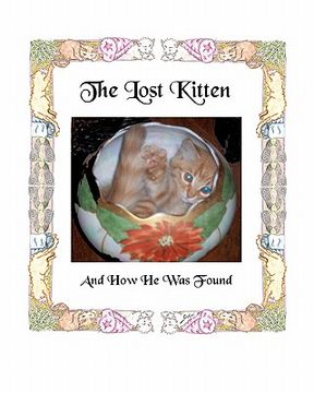 portada the lost kitten and how he was found (en Inglés)