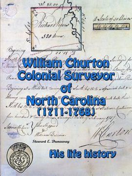 portada William Churton - Colonial Surveyor of North Carolina (en Inglés)
