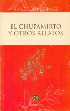 portada El Chupamirto y Otros Relatos (in Spanish)