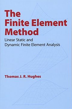 portada The Finite Element Method: Linear Static and Dynamic Finite Element Analysis (Dover Civil and Mechanical Engineering) (in English)