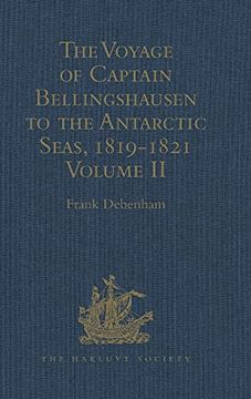 portada The Voyage of Captain Bellingshausen to the Antarctic Seas, 1819-1821: Translated From the Russian Volume ii (Hakluyt Society, Second Series) (en Inglés)