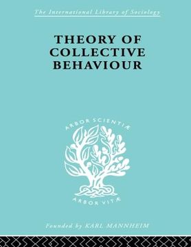 portada Theory Collectve Behav ils 258 (International Library of Sociology) (en Inglés)
