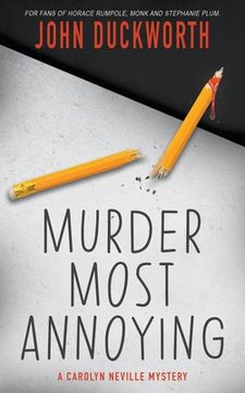 portada Murder Most Annoying: A Carolyn Neville Mystery (in English)