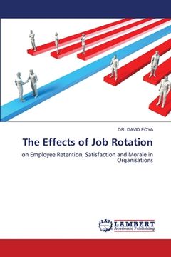 portada The Effects of Job Rotation (en Inglés)