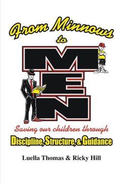 portada From Minnows to Men: Saving Our Children Through: Discipline, Structure, & Guidance