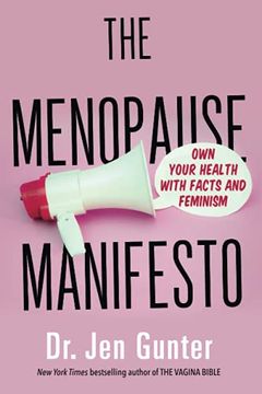 portada The Menopause Manifesto: Own Your Health With Facts and Feminism 