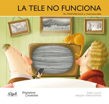 portada La Tele no Funciona (Primeros Cuentos) (in Spanish)