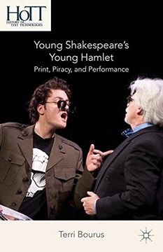 portada Young Shakespeare's Young Hamlet: Print, Piracy, and Performance (History of Text Technologies) 