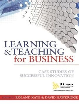 portada Learning and Teaching for Business: Case Studies of Successful Innovation (en Inglés)