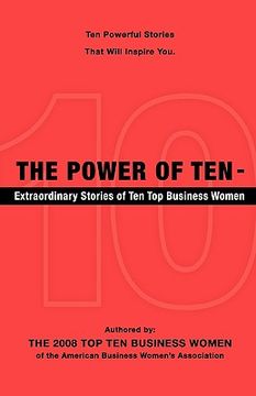 portada the power of ten - extraordinary stories of ten top business women