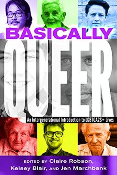 portada Basically Queer: An Intergenerational Introduction to Lgbtqa2s+ Lives