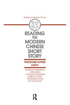 portada Reading the Modern Chinese Short Story (Studies on Modern China) (en Inglés)