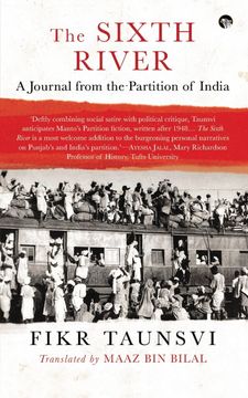 portada The Sixth River: A Journal From the Partition of India 