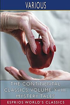portada The Continental Classics, Volume Xviii: Mystery Tales (Esprios Classics) 