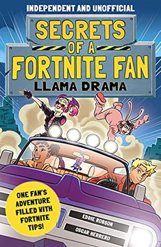 portada Llama Drama: One Fan'S Adventure Filled With Fortnite Tips! (Secrets of a Fortnite Fan, 3) (en Inglés)