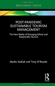 portada Post-Pandemic Sustainable Tourism Management: The new Reality of Managing Ethical and Responsible Tourism (Routledge Focus on Environment and Sustainability) (en Inglés)