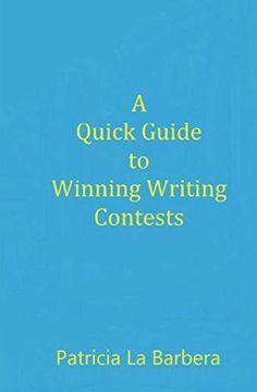 portada A Quick Guide to Winning Writing Contests 