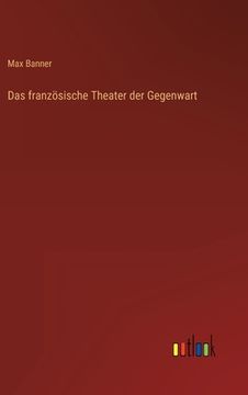 portada Das französische Theater der Gegenwart (en Alemán)