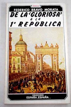 portada De la "Gloriosa" a la Primera República: Historia de Madrid