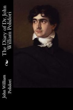 portada The Diary of Dr. John William Polidori (in English)