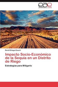 portada impacto socio-econ mico de la sequ a en un distrito de riego (in Spanish)