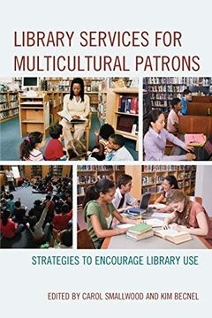 portada Library Services for Multicultural Patrons: Strategies to Encourage Library use (in English)
