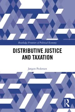 portada Distributive Justice and Taxation (Routledge Frontiers of Political Economy) (en Inglés)