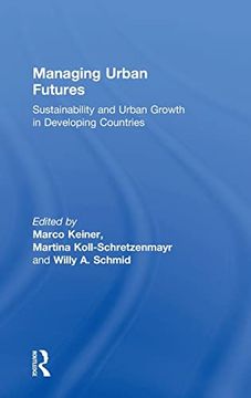 portada Managing Urban Futures: Sustainability and Urban Growth in Developing Countries