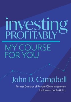 portada Investing Profitably: My Course For You (in English)