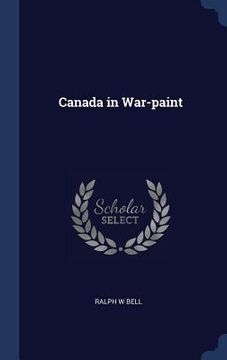 portada Canada in War-paint