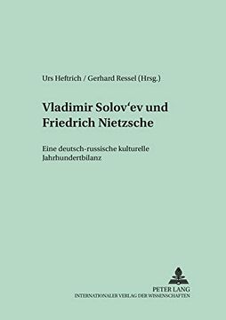 portada Vladimir Solov’Ev und Friedrich Nietzsche: Eine Deutsch-Russische Kulturelle Jahrhundertbilanz (en Alemán)