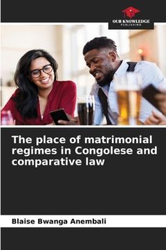 portada The place of matrimonial regimes in Congolese and comparative law (en Inglés)